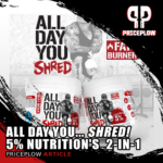 5% Nutrition ALL DAY YOU SHRED