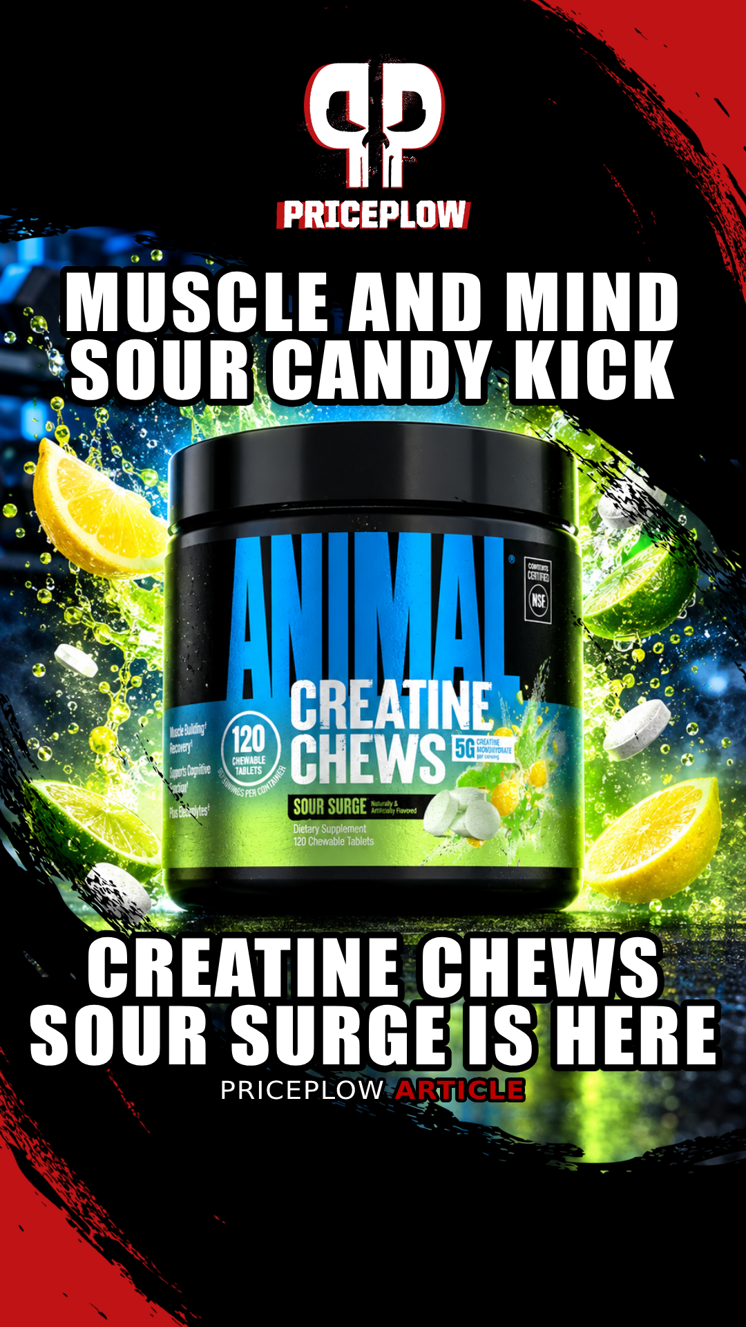 Animal Creatine Chews Gets Sour Surge: Creatine for Muscle and Mind