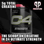 C4 Ultimate Strength (focus on creatine content)