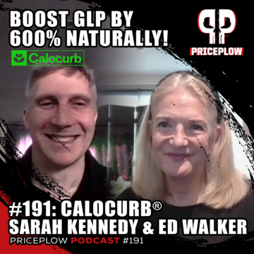 Calocurb: Natural GLP-1 Activator with 600% Hormone Increases - Sarah Kennedy & Dr. Edward Walker | Episode #191