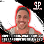 Chris Waldrum PricePlow Podcast #091 Nutrex Research Rebrand