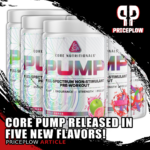 Core Nutritionals PUMP - Five New Flavors for Spring 2023!