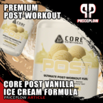 Core POST Vanilla Ice Cream: Why a Premium Post-Workout is Worth It