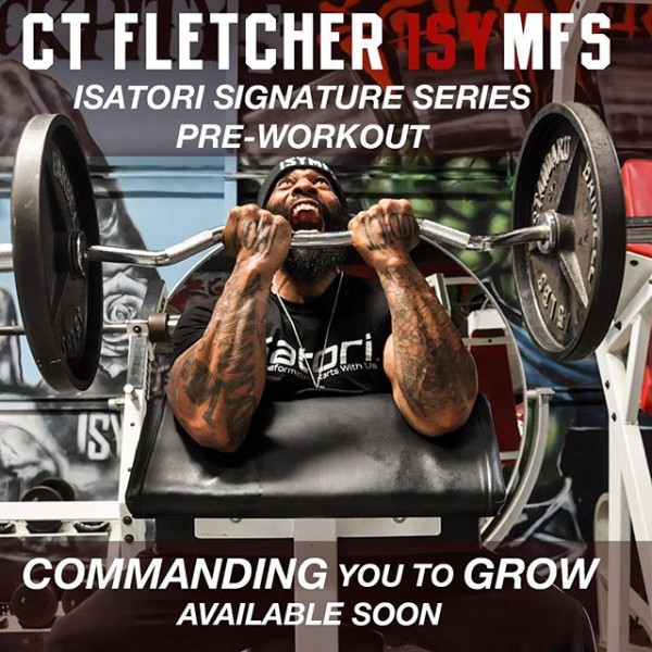 CT Fletcher's Pre Workout ISYMFS by iSatori Analyzed