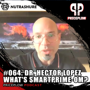 SmartPrime-OM: Amplify Omega-3 with Dr. Hector Lopez and Nutrashure’s Brandon Sojka | PPP #064