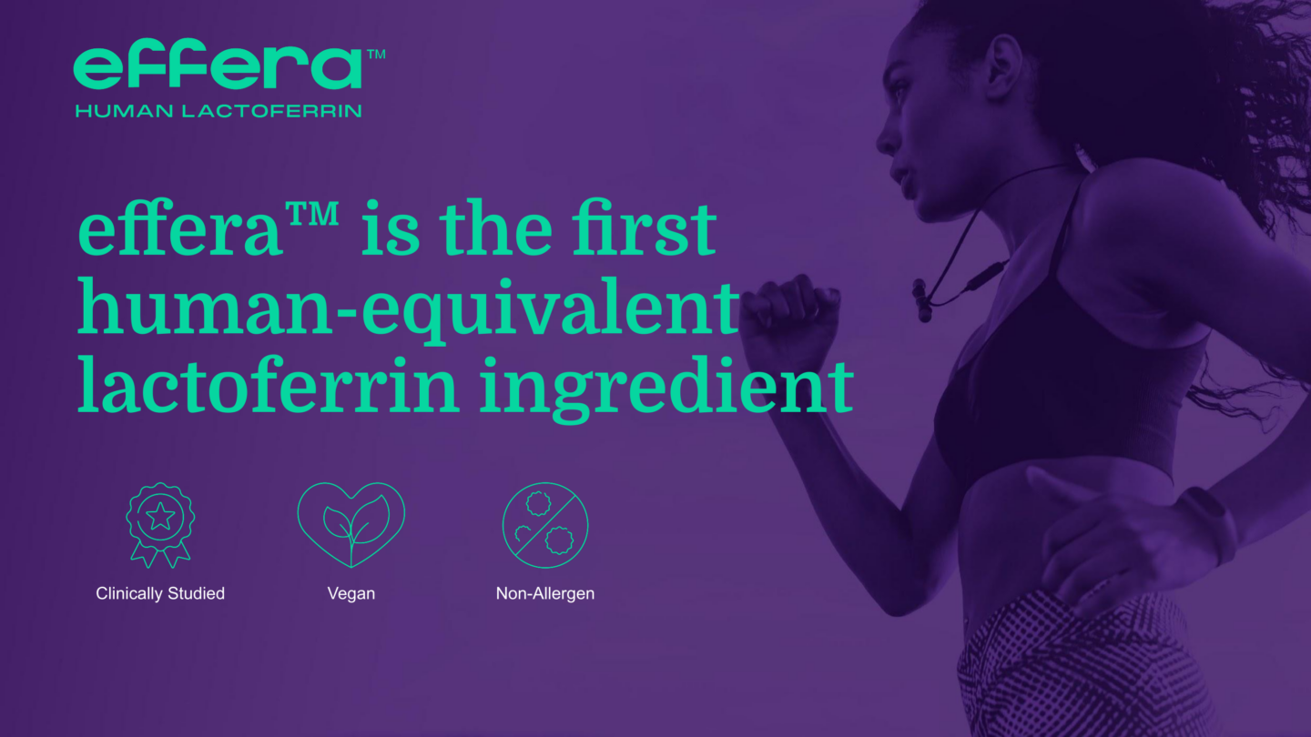 effera™: Revolutionary Human-Equivalent Lactoferrin Goes Beyond Bovine ...