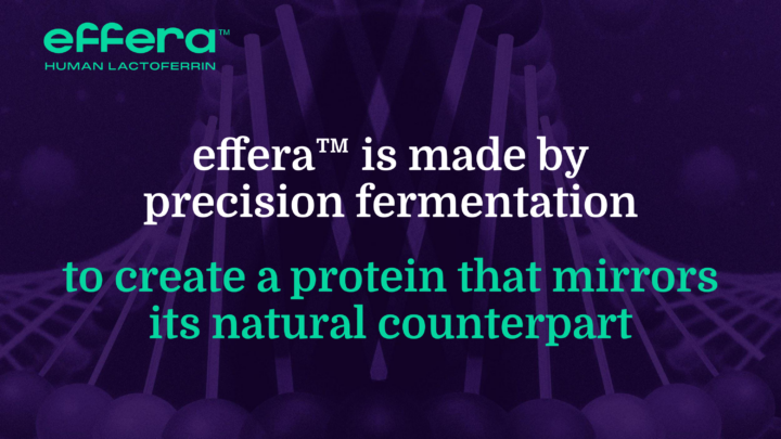 effera™: Revolutionary Human-Equivalent Lactoferrin Goes Beyond Bovine ...