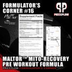 Formulator’s Corner #16: The MalTor Mito-Recovery Pre-Workout That Needs to Exist
