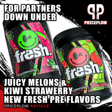 Fresh Supps Pre: Juicy Melons & Kiwi Strawberry Flavors