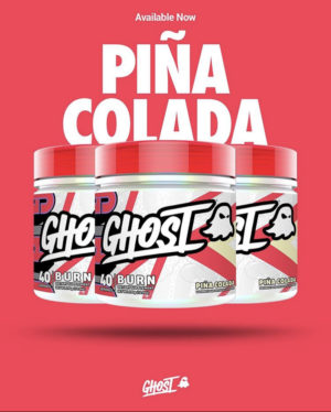 Ghost Burn Pina Colada Now Available