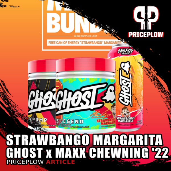 Ghost X Maxx Chewning 2022 Strawbango Margarita Energy, Legend, and Pump