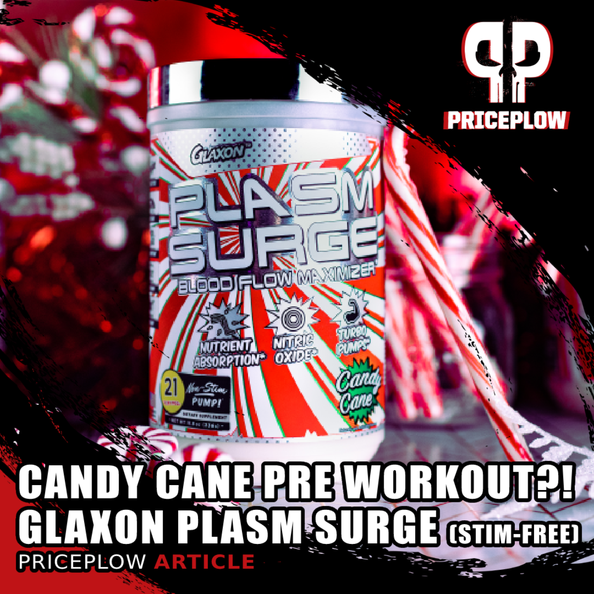 CANDY CANE PreWorkout?! Glaxon Does it with Plasm Surge (StimFree)