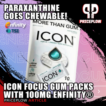 ICON Focus Gum: Liquid-Core enfinity Paraxanthine in a Chewable Supplement