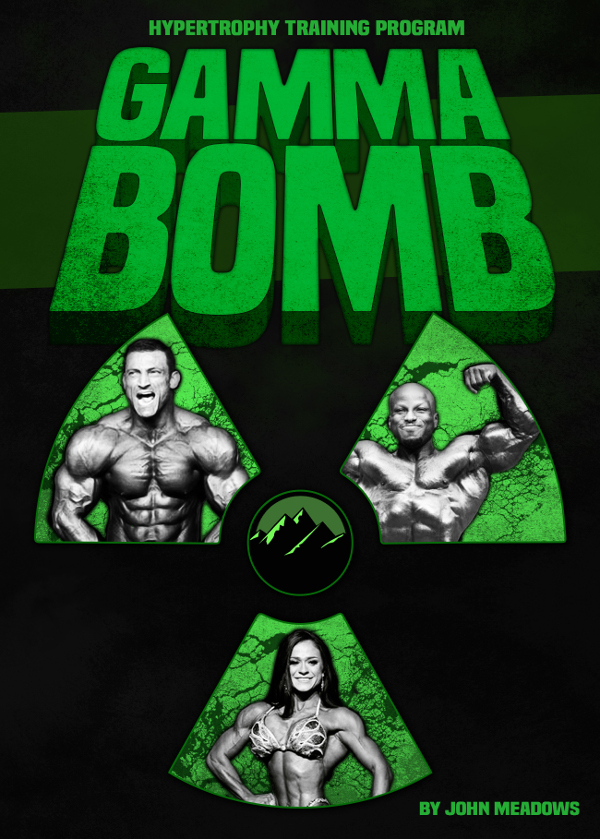 John Meadows Bodybuilding Program: The GAMMA BOMB is Out!