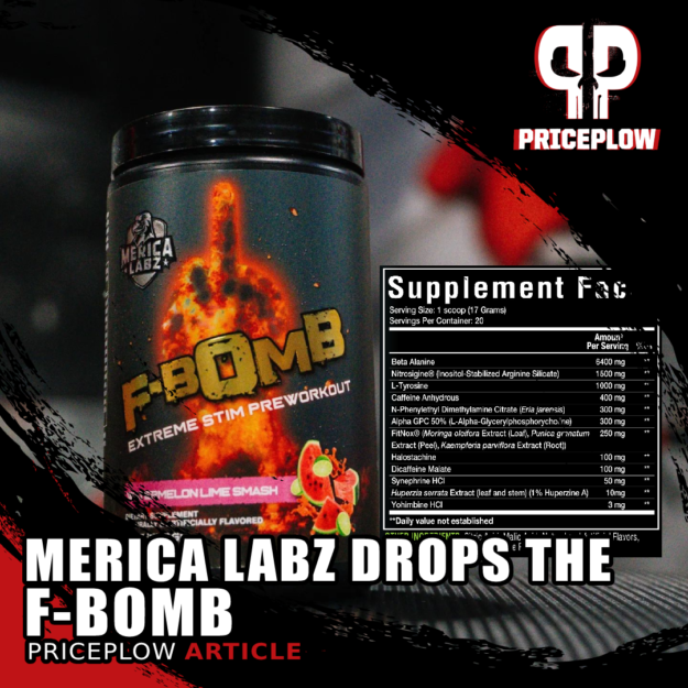 Merica Labz Drops an FBOMB (Extreme Stim PreWorkout)