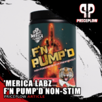 'Merica Labz F'n Pump'd Non-Stim Pre-workout