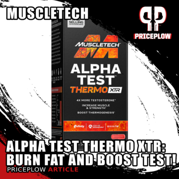 MuscleTech Alpha Test Thermo XTR: Burn Fat and Boost Test