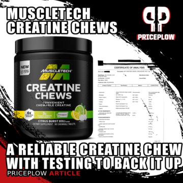 MuscleTech Creatine Chews: LAB-TESTED Creatine You Can Count On