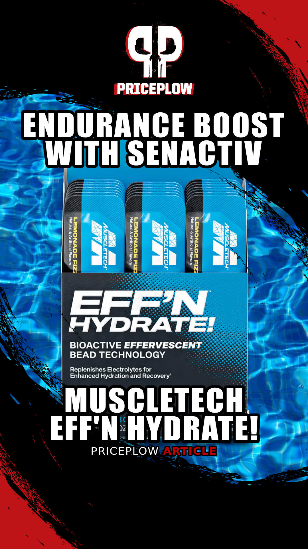 MuscleTech EFF'N Hydrate: Effervescent Hydration Technology with Senactiv