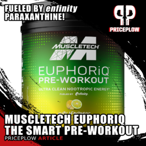 MuscleTech EuphoriQ: The Smart Pre-Workout with enfinity Paraxanthine