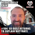Ed Dosz NutriScience ButyraGen direct butyrate generator digestive health PricePlow Podcast Episode 184