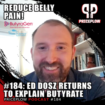 NutriScience's Ed Dosz on ButyraGen: Bypassing Microbiome Limits for Digestive Support | Episode #184