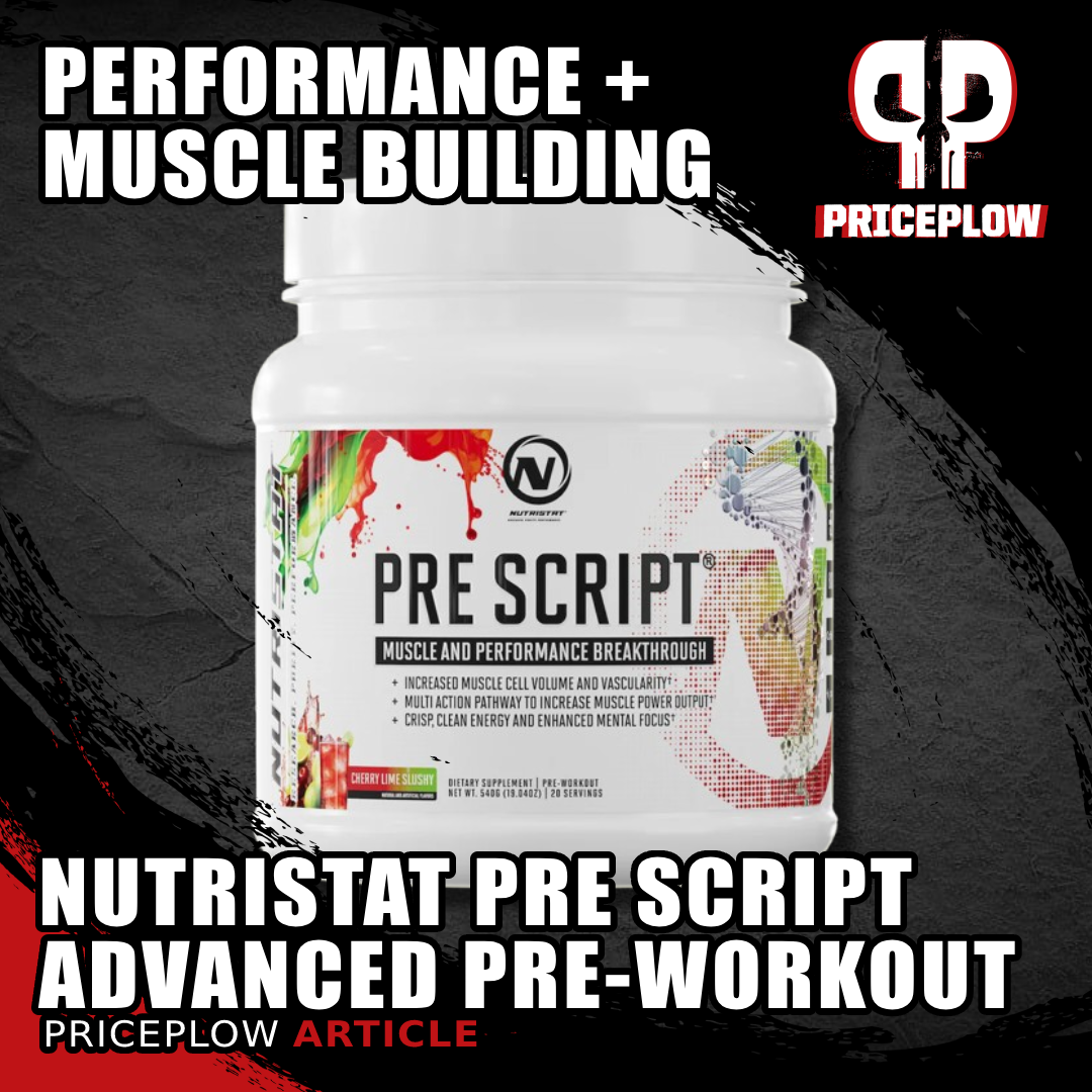 Nutristat Pre Script: The Complete Performance and Physique Enhancement Pre-Workout