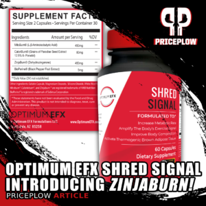 Optimum EFX Shred Signal: ZinjaBurn-Based Fat BurnerMike RobertoThe PricePlow Blog – Nutritional Supplement and Diet Research, News, Reviews, & Interviews