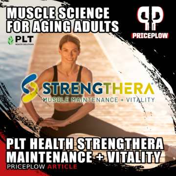 Strengthera: PLT Health's Clinically-Studied Botanical for Muscle Maintenance and Vitality