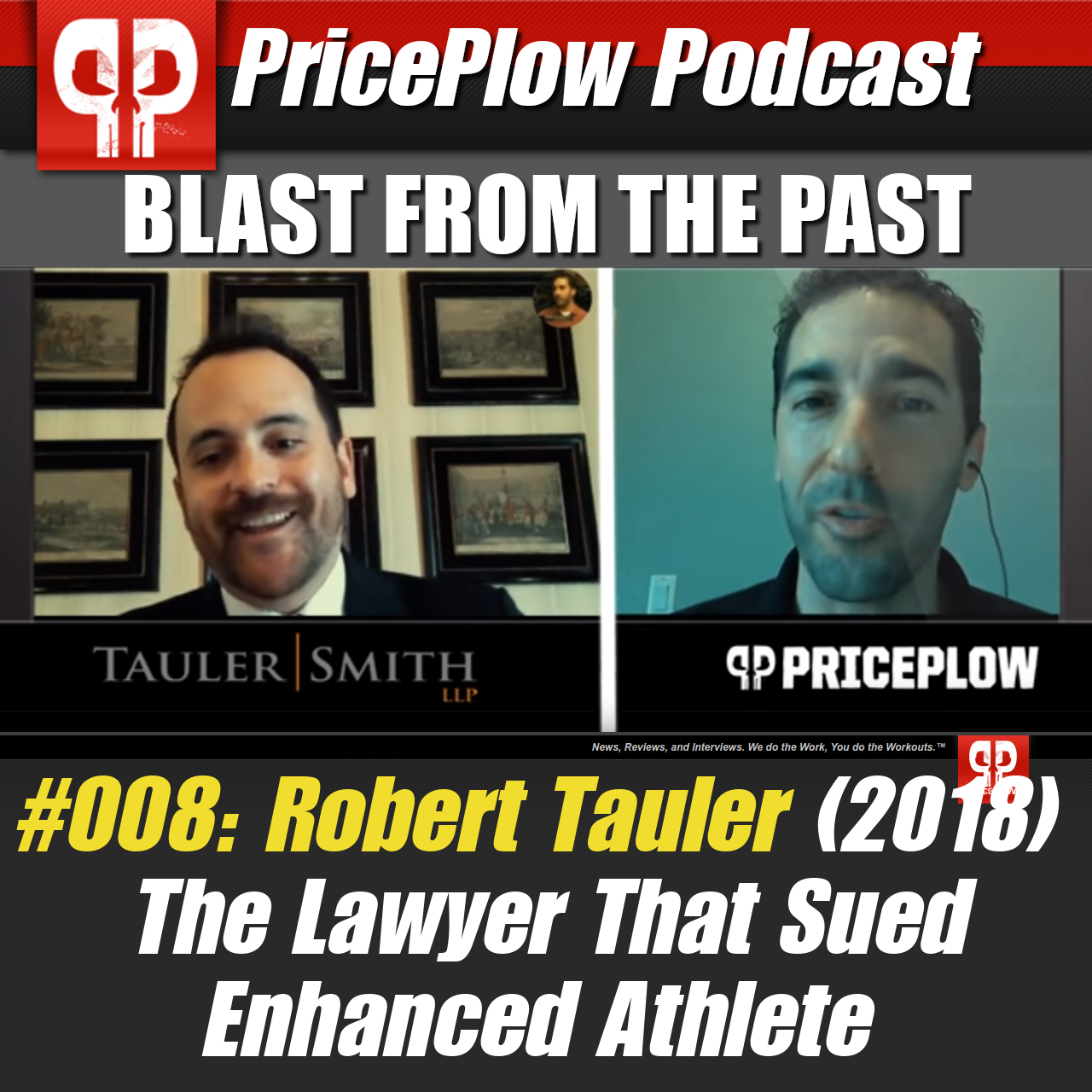 PricePlow Podcast Episode 008: Robert Tauler vs. Enhanced Athlete (February 2018)