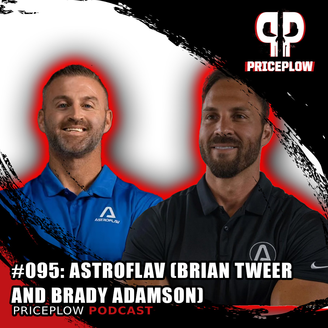 AstroFlav on the PricePlow Podcast: Brian Tweer and Brady Adamson
