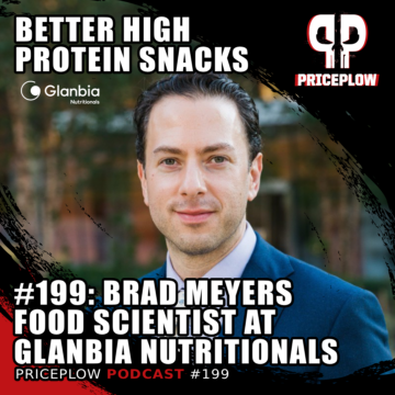 Better Protein for Better-For-You Foods: Brad Meyers from Glanbia Nutritionals | Episode #199