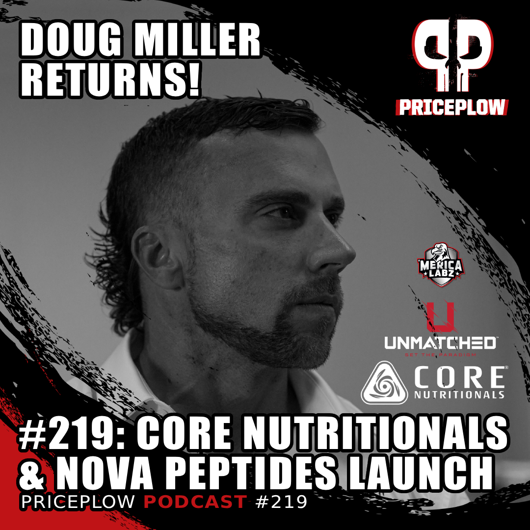 Doug Miller Returns: Nova Prime Labs Peptides Extends Empire Beyond CORE & Unmatched | Episode #219