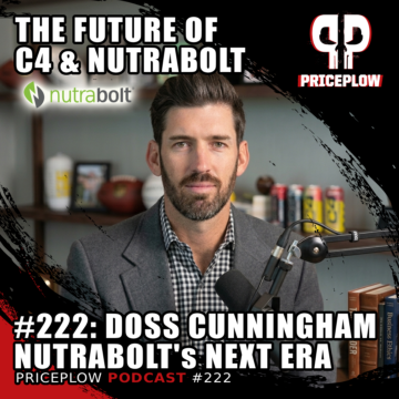 Doss Cunningham Sees the Future: C4's Origin, Cellucor's Rebrand, and Nutrabolt's Next Chapter | Episode #222