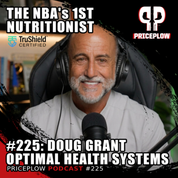 Doug Grant: The NBA's First Nutritionist on Microplastics, Digestive Enzymes, and TruShield™ Testing | #225