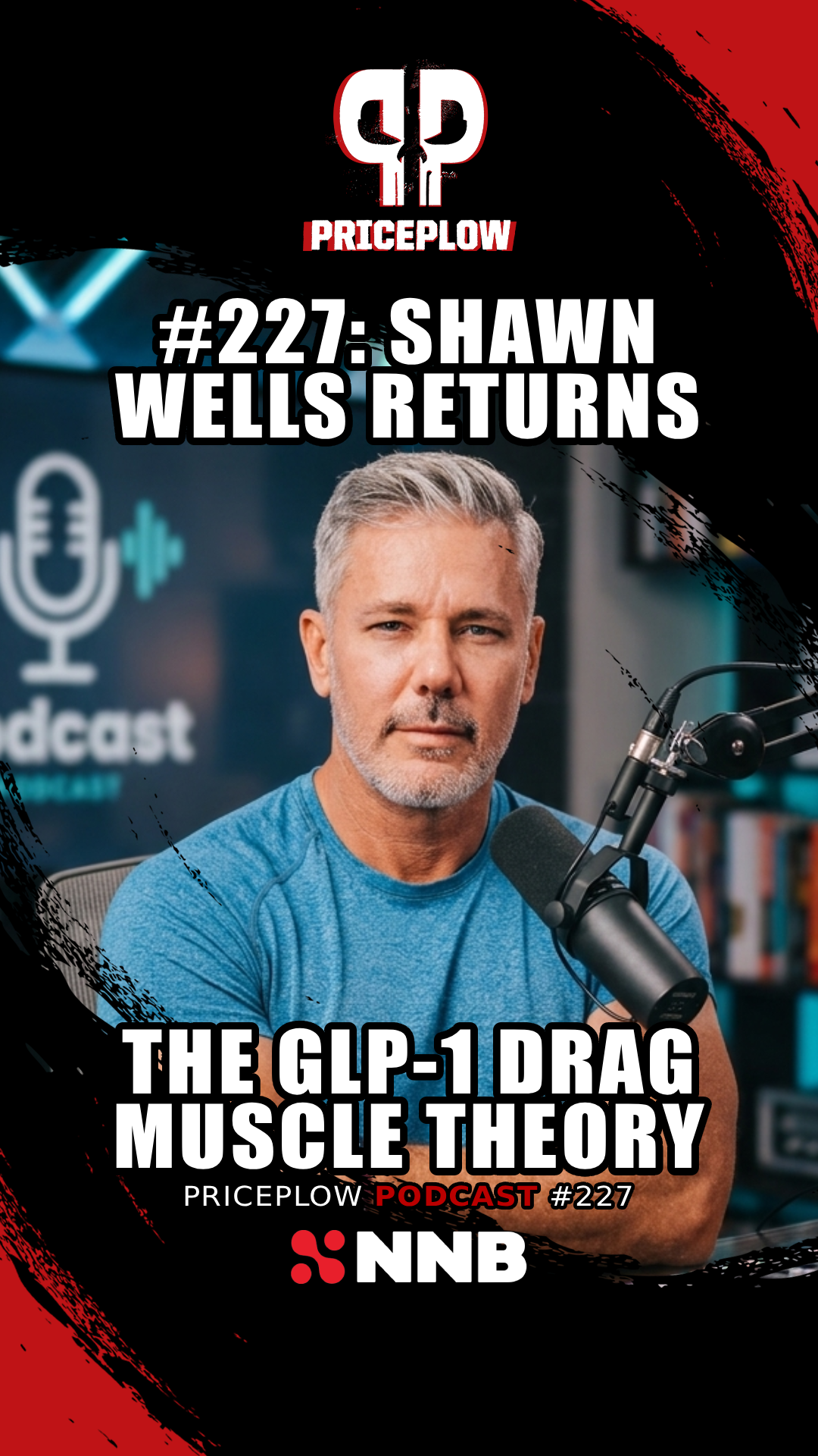 Shawn Wells Breaks Down GLP-1 Drag: Muscle Loss, Mitochondria, and Dopamine | Episode #227