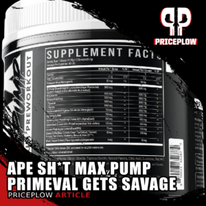 Primeval Labs Ape Sh*t MAX Pump