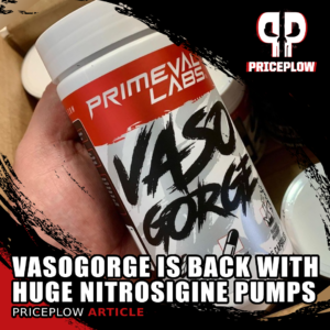 Engorge Yourself with Primeval Labs VasoGorge