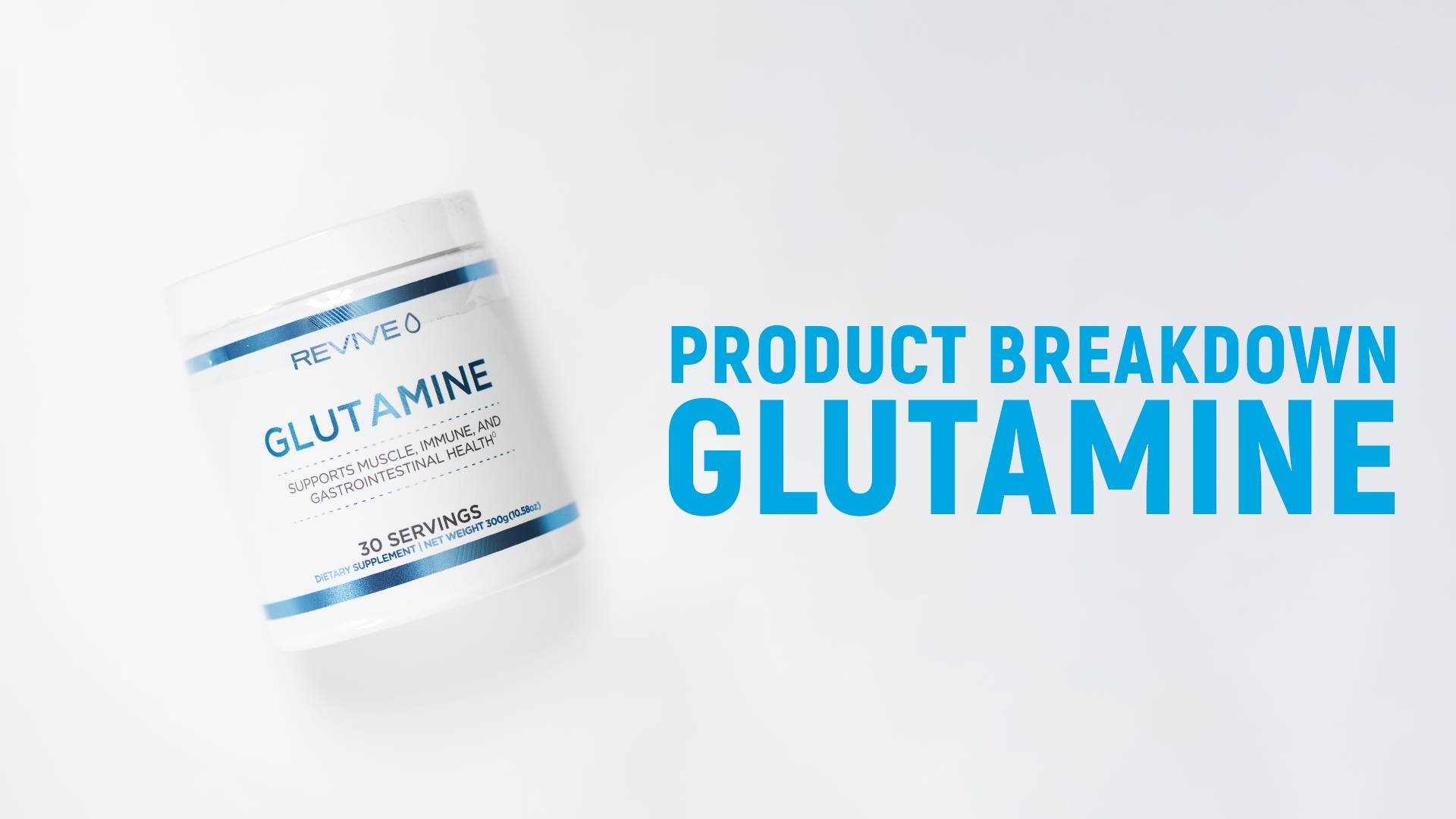 Revive MD Glutamine Breakdown