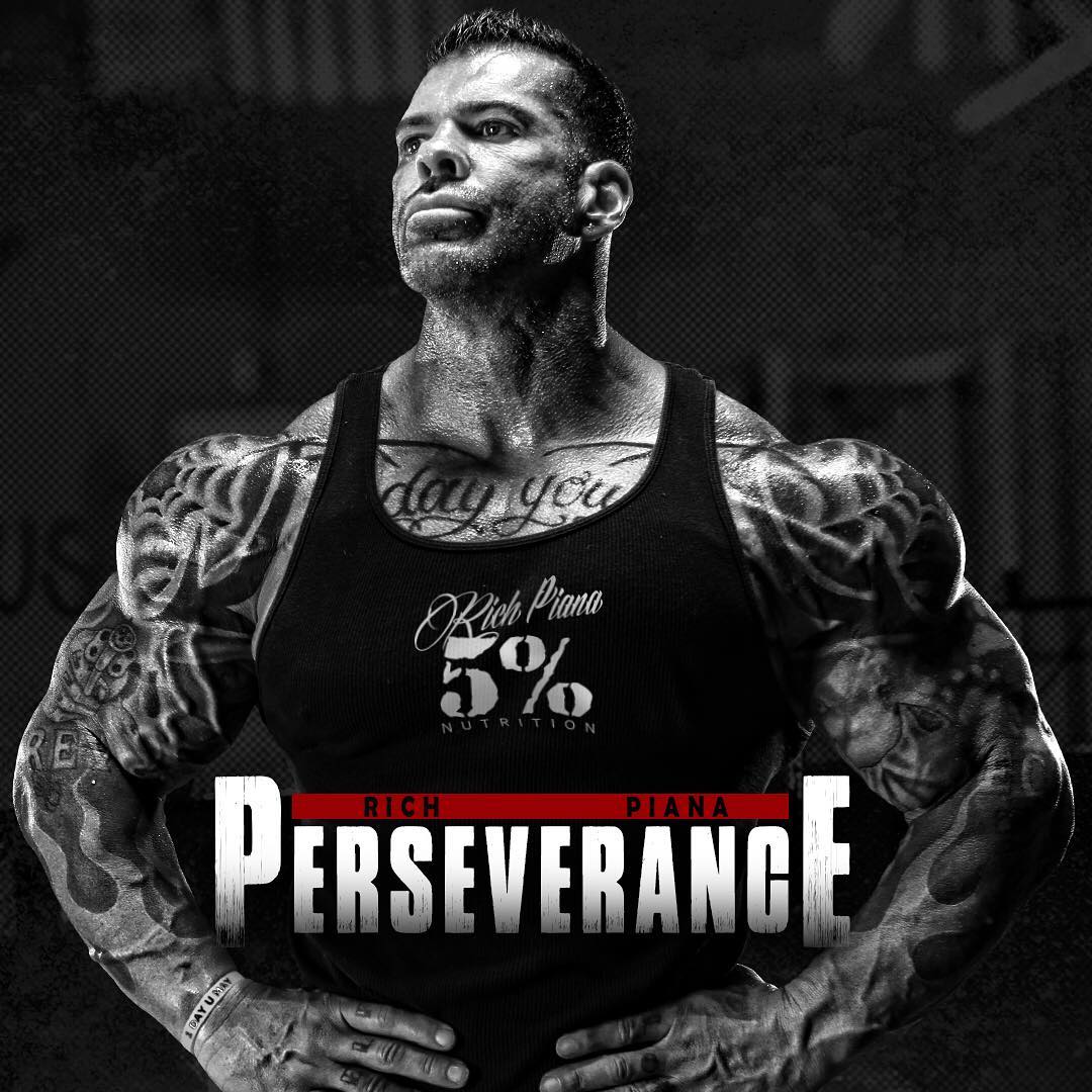 Rich Piana Perserverence