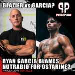 Ryan Garcia Failed Drug Test - Ostarine in NutraBio Super Carb Alleged