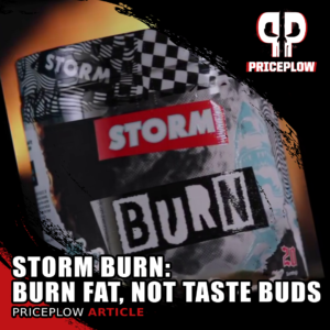 STORM BURN: Burn Fat, Not Taste Buds