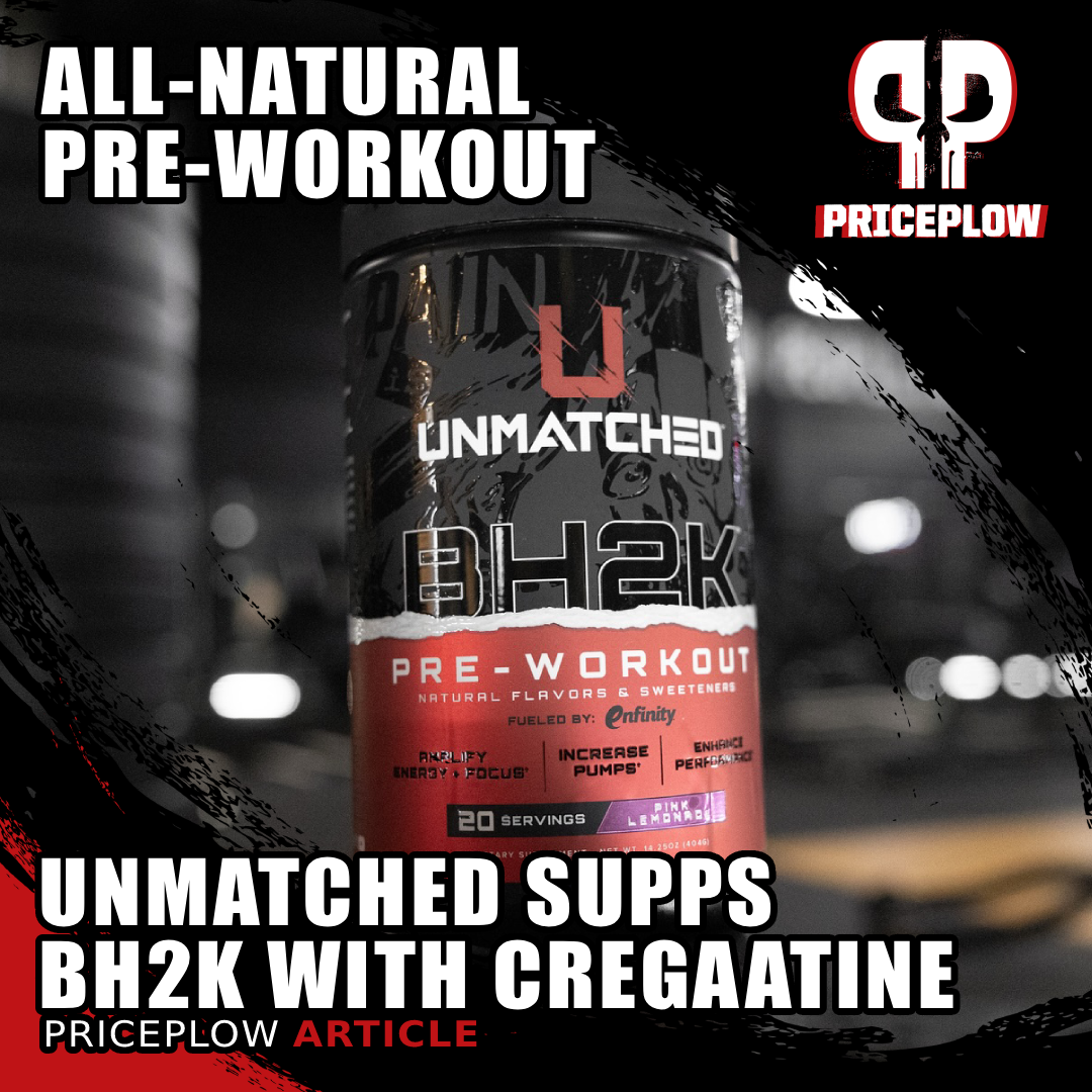 Unmatched Supps BH2K: The All-Natural Pre-Workout with CreGAAtine