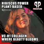 VC-H1 Botanic Collagen Peptides Made from Hibiscus: Where Beauty Blooms